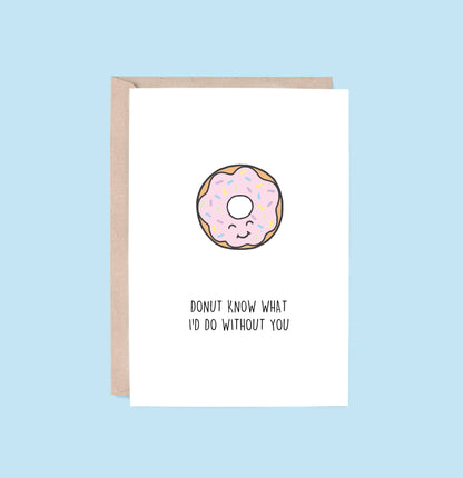 LOVE & FRIENDSHIP | Donut Know Greeting Card - Blue Tree Gallery