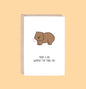 ENCOURAGEMENT | No Wombat-ter Than You Greeting Card